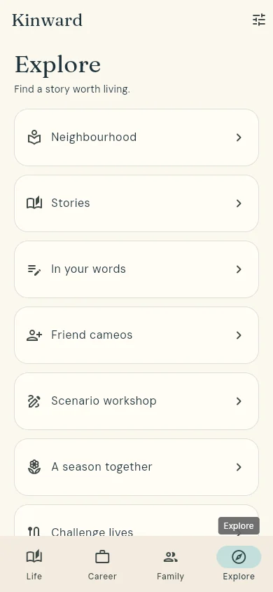 Kinward: Explore the world around your character.